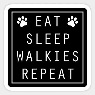 Eat Sleep Walkies Repeat Sticker